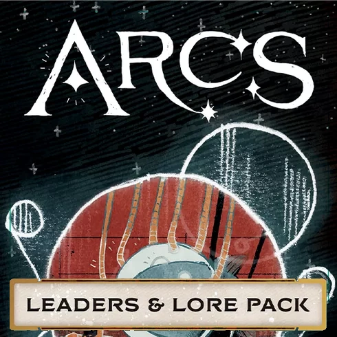 Arcs - Leaders & Lore Pack